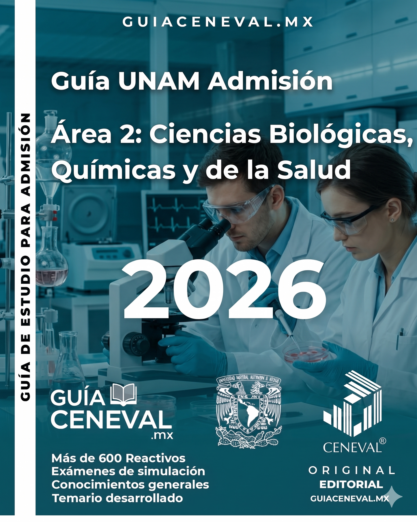 Guía UNAM - Area 2, Ciencias biológicas, químicas y de la salud