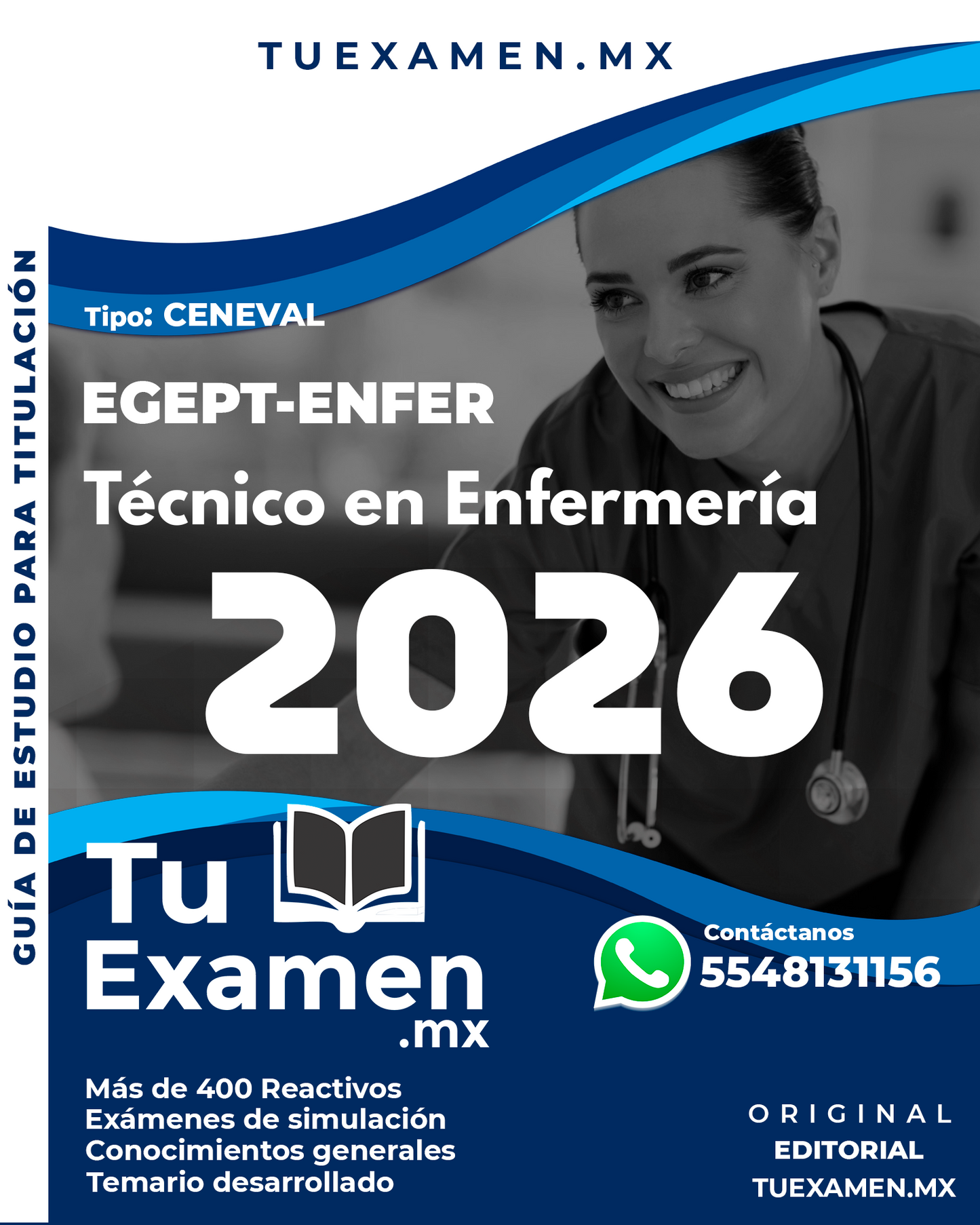 Guía Ceneval EGEPT - ENFER Técnico en Enfermería