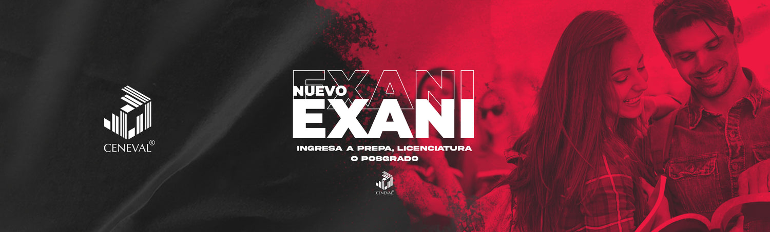 EXANI: Exámenes de Admisión - GuiaCeneval.mx
