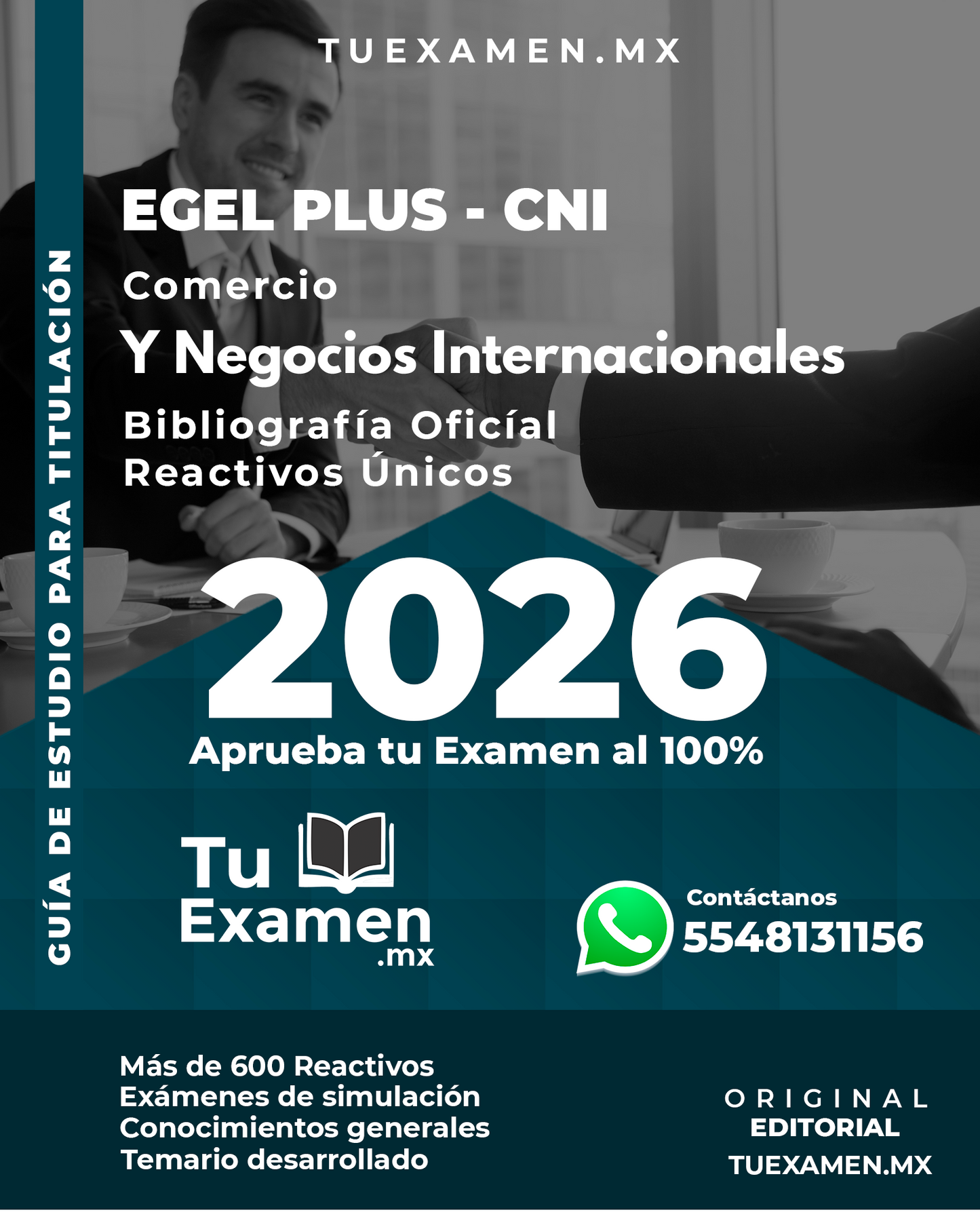 Guía Ceneval EGEL Plus Comercio y Negocios Internacionales - Titulación 2026