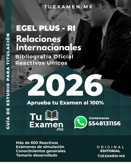 Guía Ceneval EGEL Relaciones Internacionales - Titulación 2026