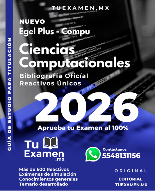 Guía Ceneval EGEL Plus Ciencias Computacionales - Titulación 2026