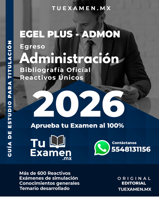 Guía Ceneval EGEL Plus Administración - Titulación 2026