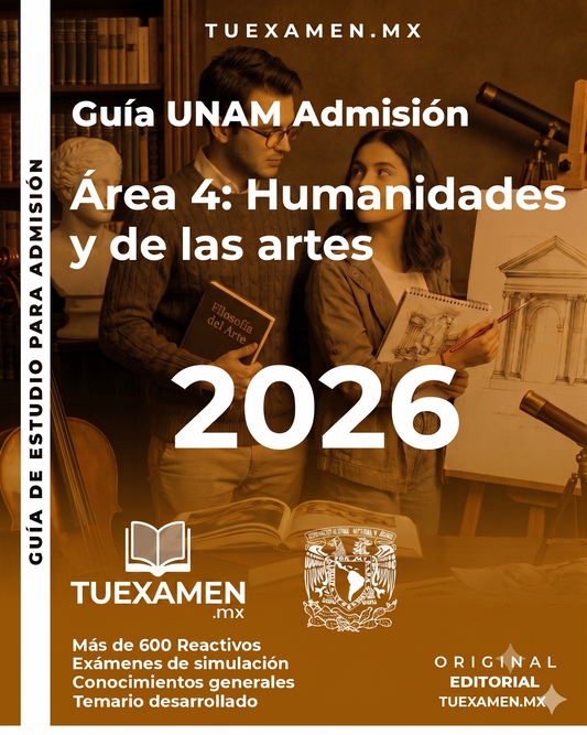 Guía UNAM - Area 4, Humanidades y de las artes
