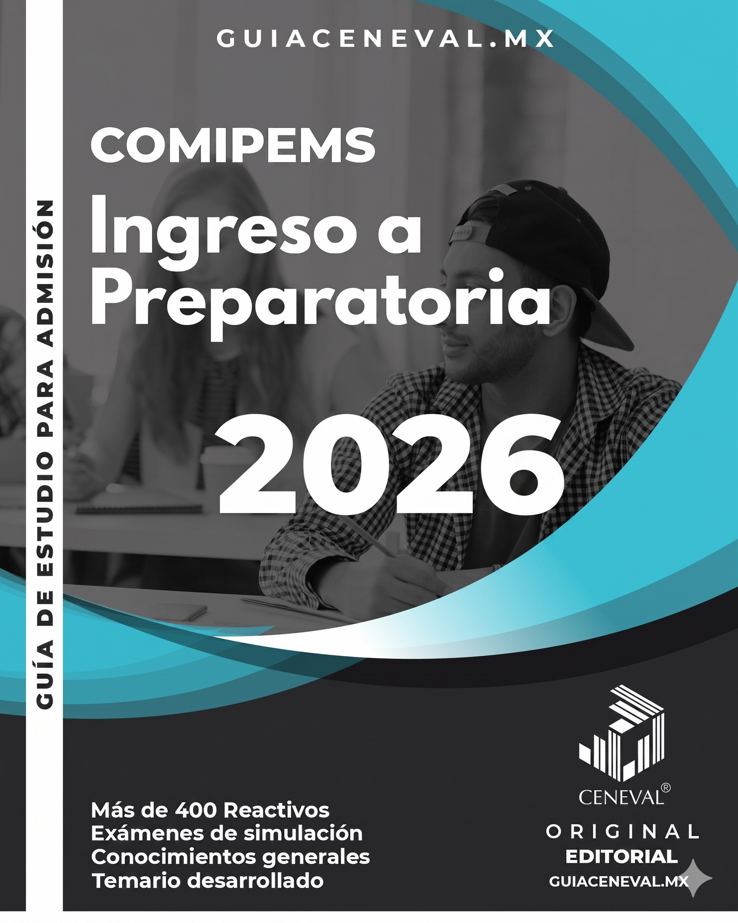 GUÍA COMIPEMS 2026: INGRESO A PREPARATORIA