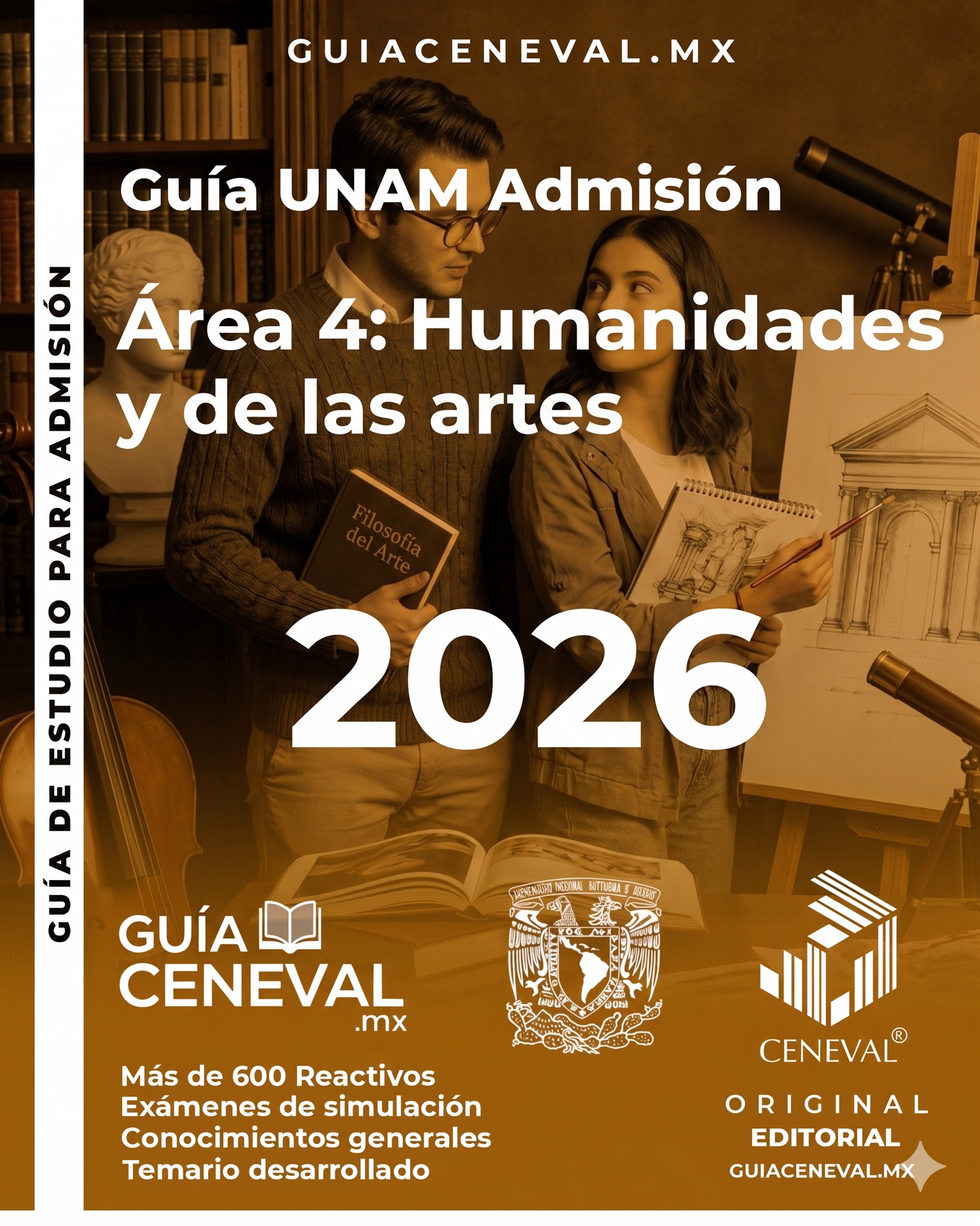 Guía UNAM - Area 4, Humanidades y de las artes