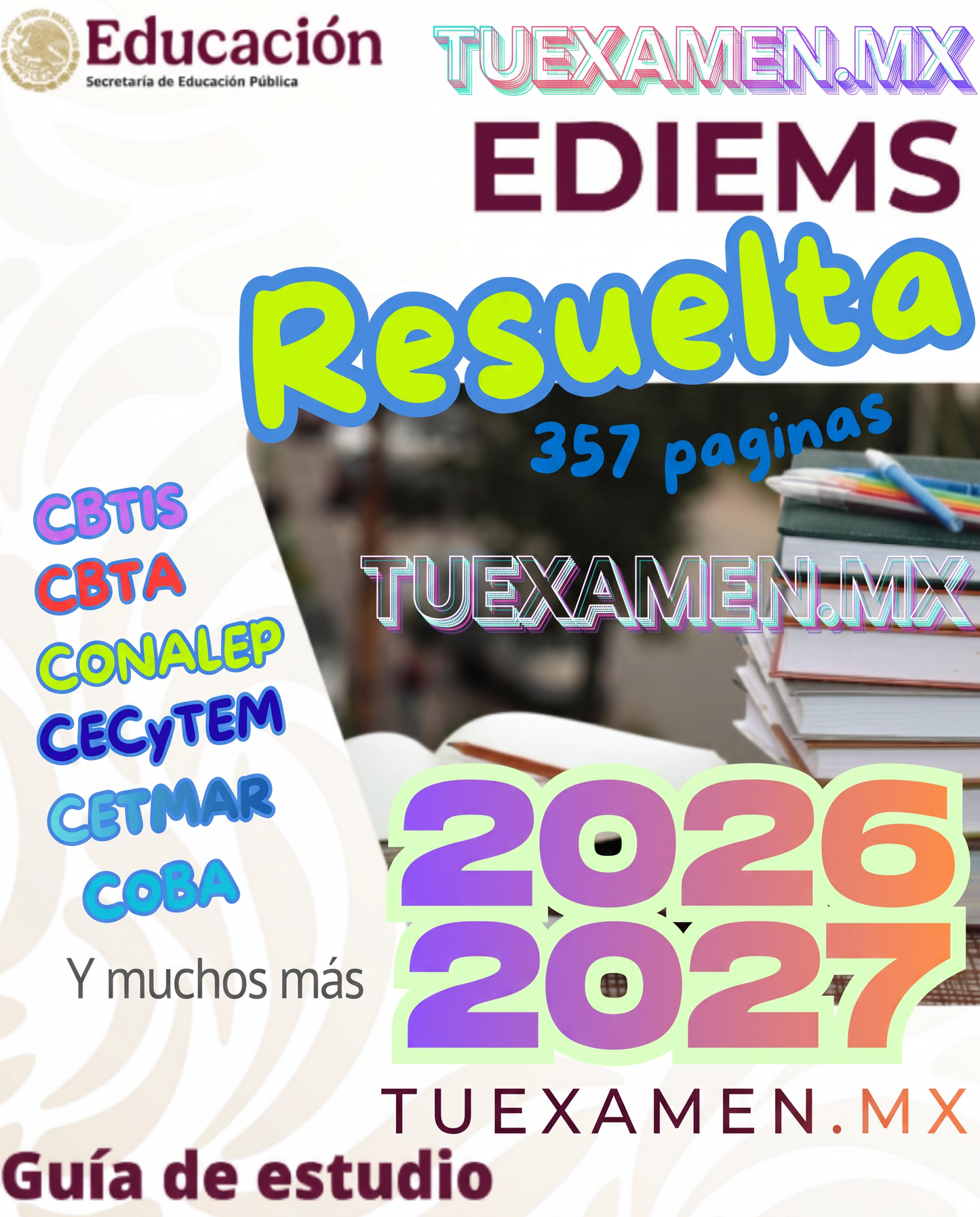 Guía EDIEMS Contestado, Simulador y Reactivos 2026 - 2027